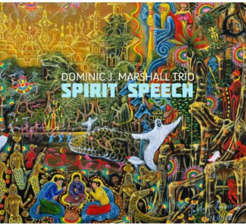 Dominic Marshall J - Spirit Speech Music CD