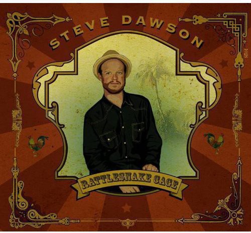 Steve Dawson - Rattlesnake Cage Music CD