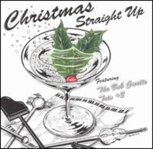 Bob Curtis - Christmas Straight Up [CD]