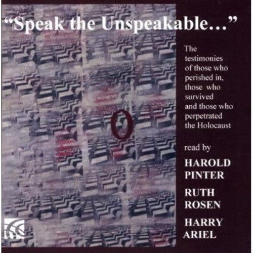 Harold Pinter , Ruth Rosen - Speak the Unspeakable [CD]
