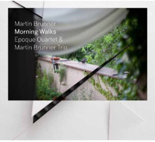 Epoque Quartet/Martin Brunner Trio - Morning Walks [CD]
