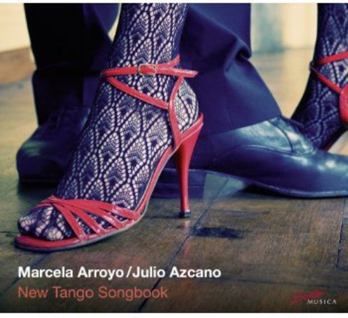 Arroyo/Azcano - New Tango Songbook Music CD