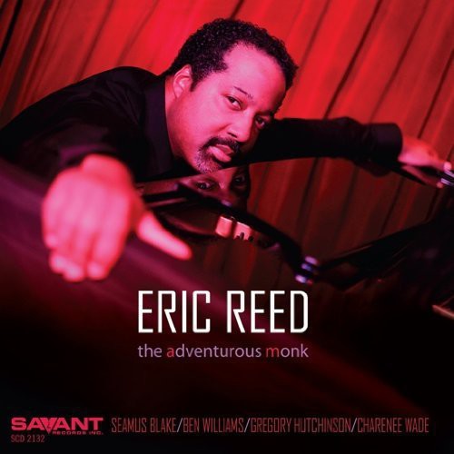 Eric Reed - Adventurous Monk Music CD