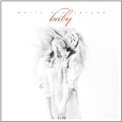 White Hinterland - Baby Music CD
