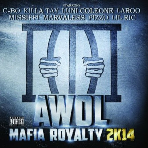 Awol - Mafia Royalty 2K14 Music CD