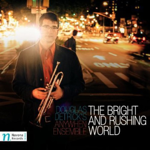 AnyWhen Ensemble - Bright and Rushing World Music CD