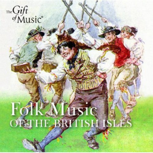 Folk Music Of The British Isles/Various - Folk Music Of The British Isles [CD]