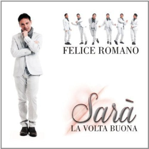 Romano Felice - Sara' La Volta Buona - Music CD