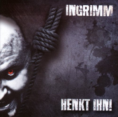 Ingrimm - Hang Ihn! [CD]