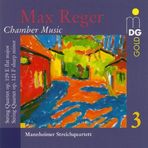 Max Reger - String Quartet in E Flat Major Op 109 [CD]