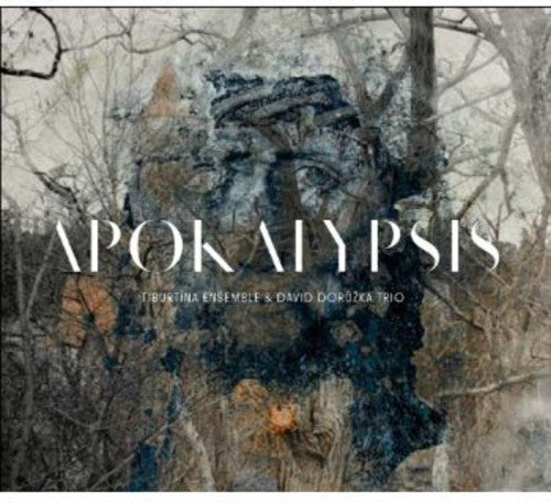 Tiburtina Ensemble / David Doruzka Trio - Apokalypsis [CD]