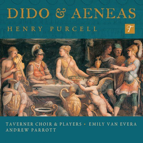 Purcell / Taverner Choir & Players / Parrott - Dido & Aeneas [CD]