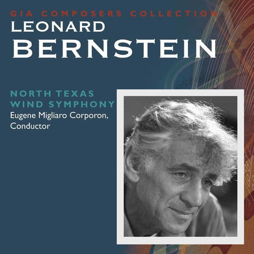 Bernstein / North Texas Wind Symphony / Corporon - Leonard Bernstein [2 CD]