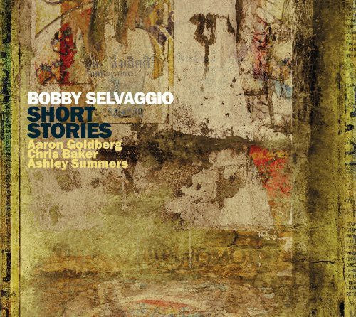 Bobby Selvaggio - Short Stories [CD]