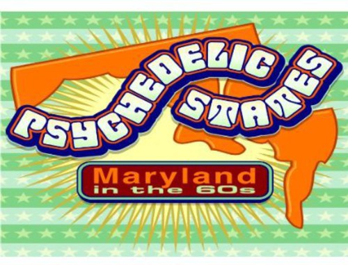 Psychedelic States-Maryland In The 60s / Various - Psychedelic States-Maryland in the 60s / Various [CD]