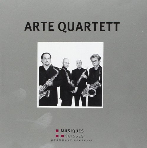 Arte Quartett / Arte Quartett - Schweizer Saxophonquartette [CD]