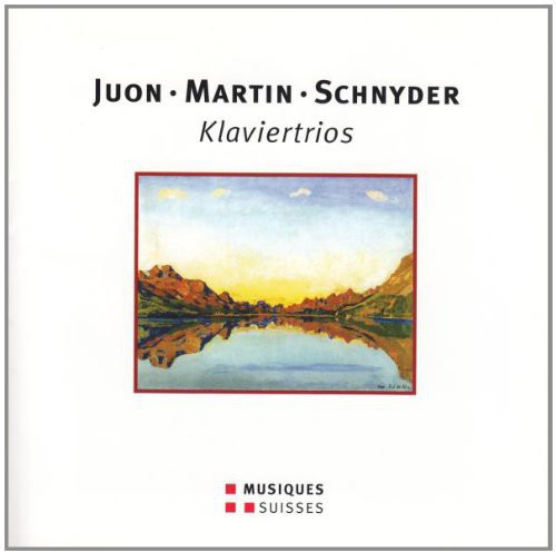 Juon / Martin / Schnyder / Schweizer Klaviertrio - Litaniae / Trio Sur de Melodies / Piano Trio Music CD