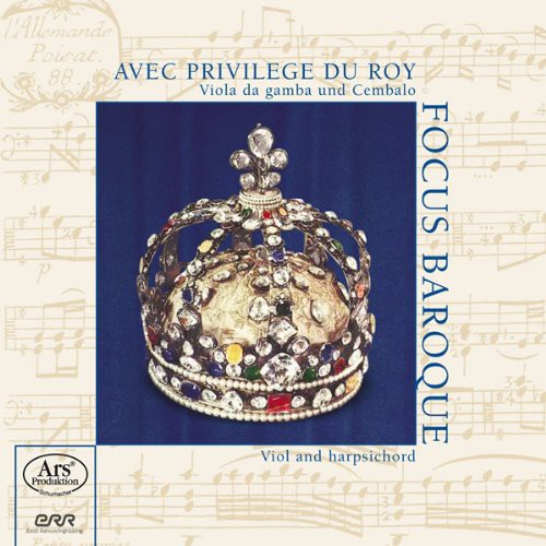 Focus Baroque - Avec Privilege Du Roy [CD]