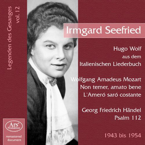 Mozart / Handel / Wolf / Irmgard Seefried - Legenden Gesangs 12 [CD]