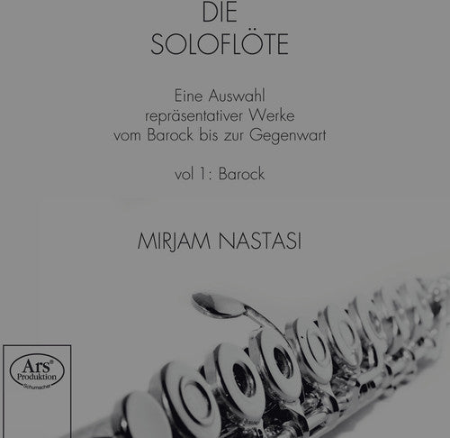 Mirjam Nastasi - Die Soloflote 1: Barock [CD]