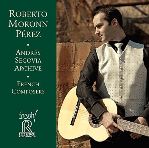 Roberto Perez - Segovia Archive French Composers [CD]