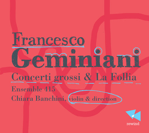 Ensemble 415 - Concerti Grossi & la Follia [CD]