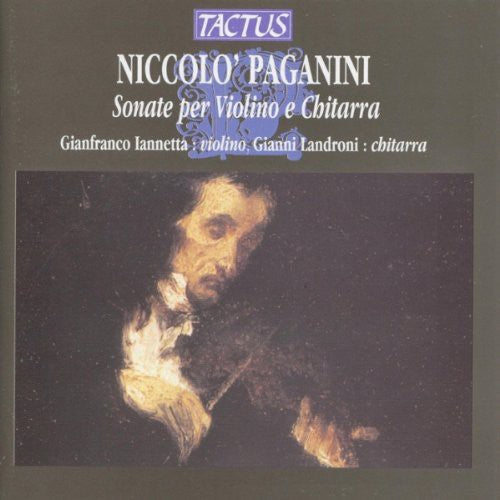Gianfranco Iannetta - Paganini : Sonate Per Violino E [CD]