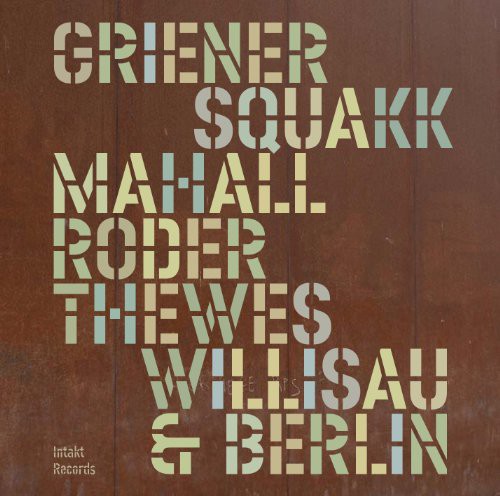 Squakk - Willisau & Berlin Music CD