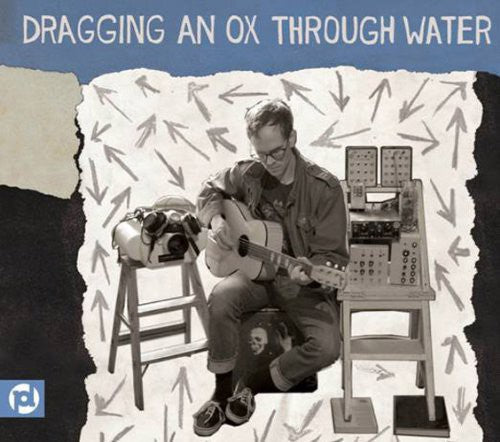 Dragging an Ox through Water - Panic Sentry Music CD