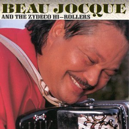 Beau Joque & The Zydeco Hi-Rol - Zydeco Giant [CD]