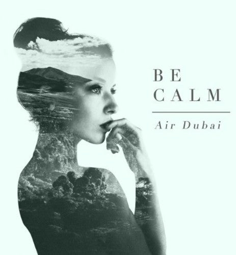 Air Dubai - Be Calm [CD]