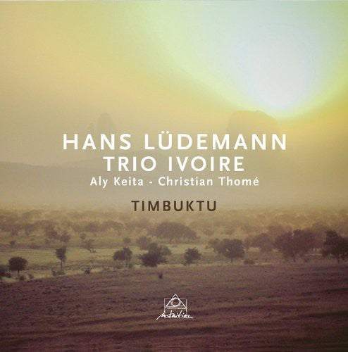 Hans Ludemann & Trio Ivoire - Timbuktu Music CD