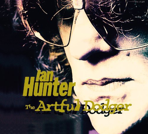 Ian Hunter - Artful Dodger Music CD