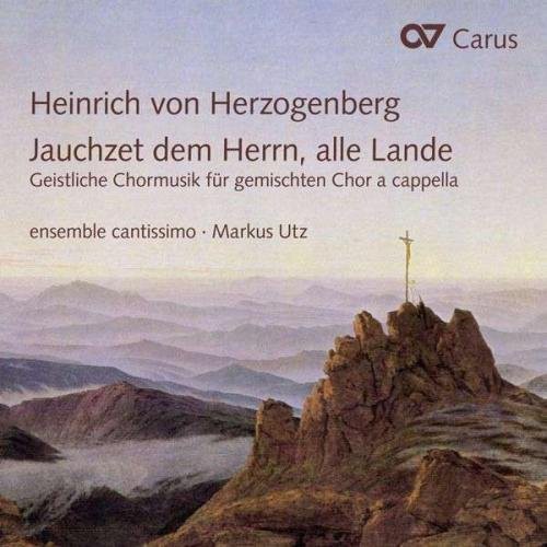 Herzogenberg - Jauchzet Dem Herrn Music CD
