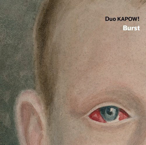 Duo Kapow - Burst [CD]