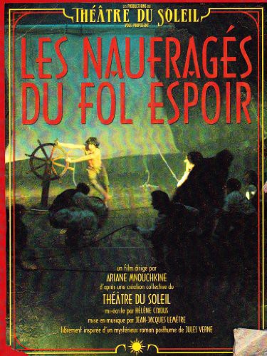 Mnouchkine / Theatre Du Soleil - Les Naufrages Du Fol Espoir [CD]