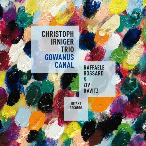 Christoph Irniger Trio - Gowanus Canal Music CD