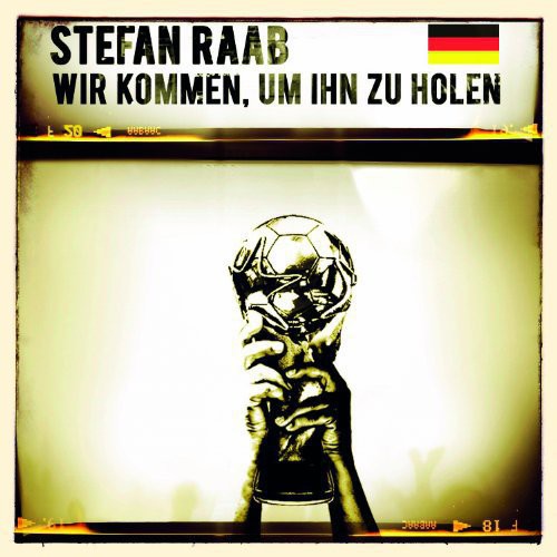 Raab,stefan - Wir Kommen Um Ihn Zu Holen