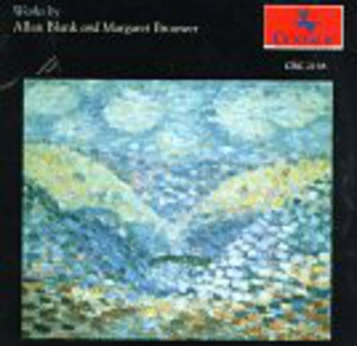 Blank, Allan / Brouwer, Margaret - Various Works [CD]