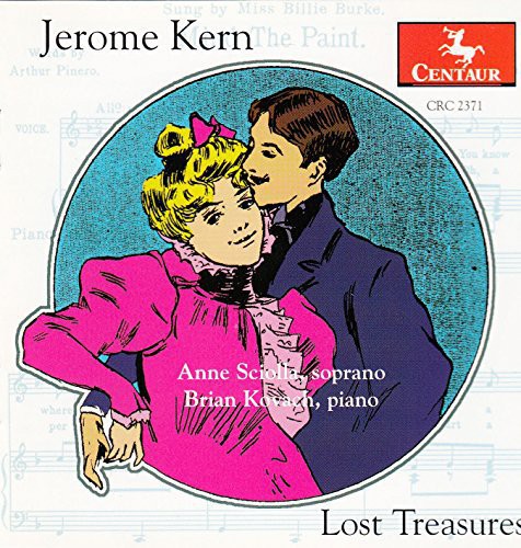 Kern / Sciolla / Kovach - Lost Treasures: Songs 1905-14 Music CD