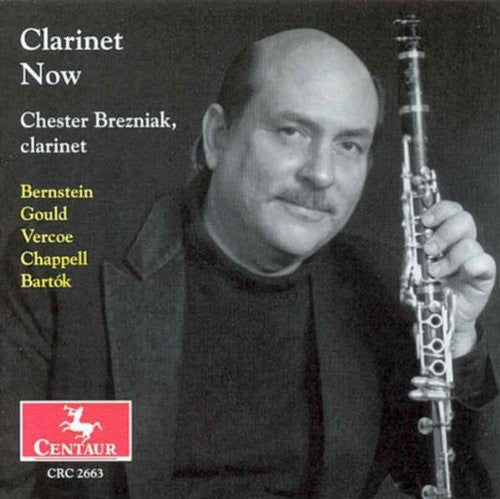 CHESTER BREZNIAK - Clarinet Now [CD]