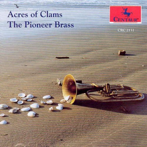Pioneer Brass - Acres of Clams / Camptown Races / Etc Music CD