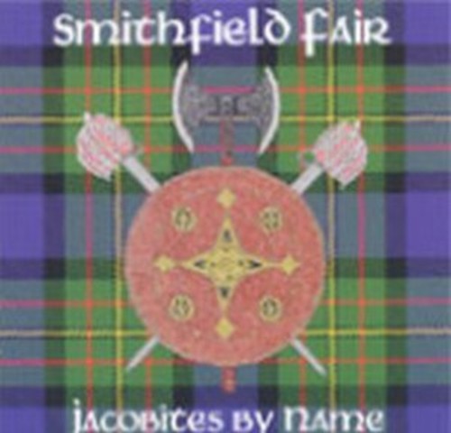 Smithfield Fair - Jacobites By Name [CD]