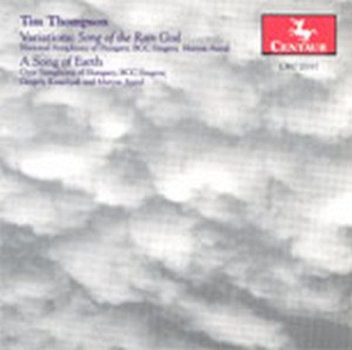 Thompson / Antal / Kesselyak / Natl Sym Hungary - Variations: Song of the Rain God / Song of Earth Music CD