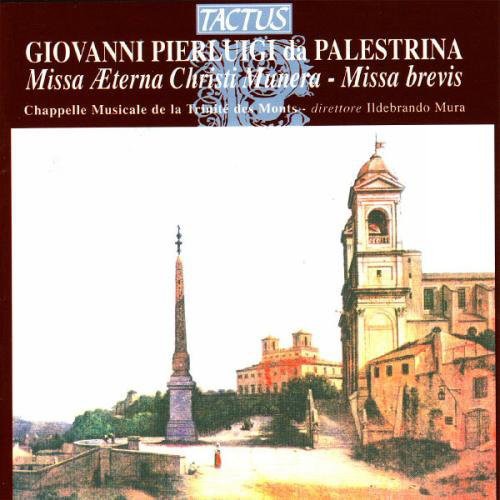 Palestrina / Mura / Chapelle Musicale De Trinite - Missa Aeterna Christi Munera / Brevis / Motets [CD]