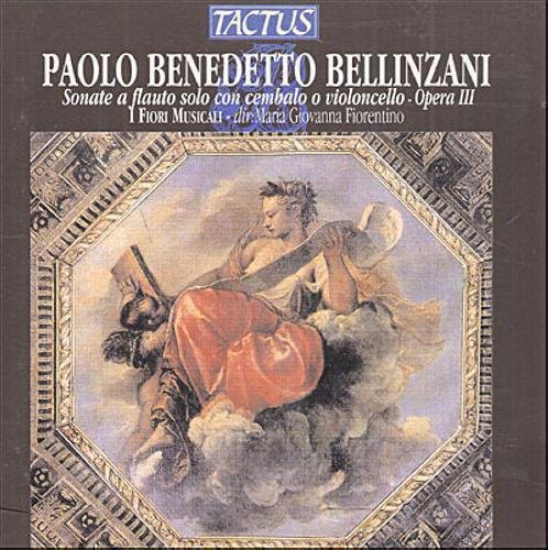 Bellinzani / I Fiori Musicali / Loreggian - Sonatas for Solo Flute [CD]