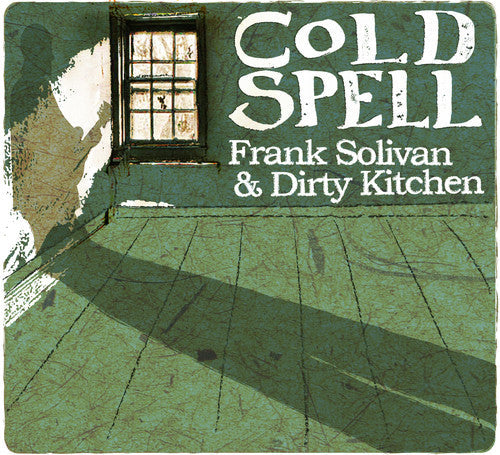 Frank Solivan & Dirty Kitchen - Cold Spell [CD]