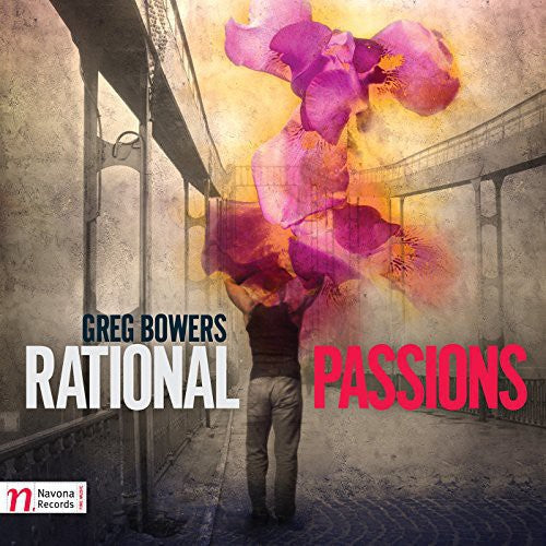 Bowers - Rational Passions Music CD