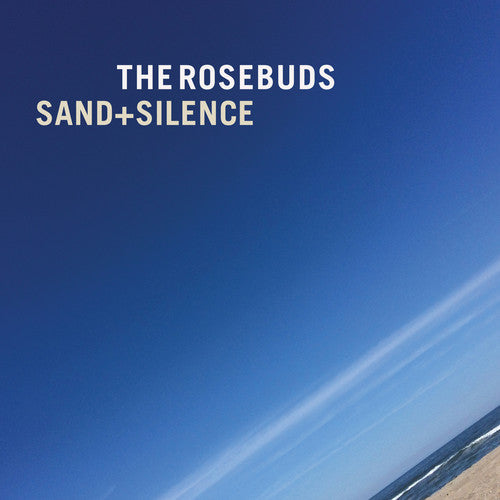 The Rosebuds - Sand & Silence [Vinyl] Vinyl Record
