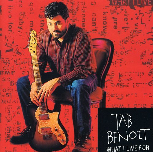 Tab Benoit - What I Live For Music CD